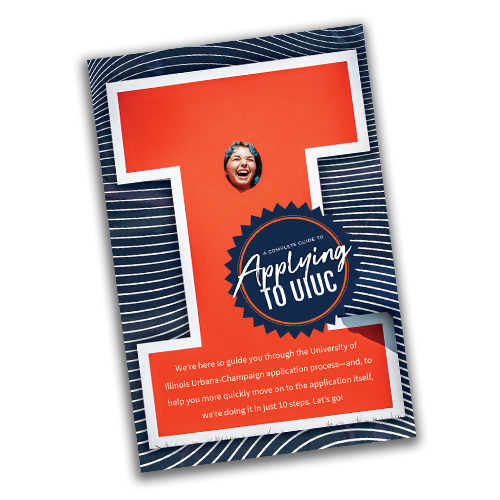 Applying to UIUC cover featuring a cutout Block I with student sticking their face through